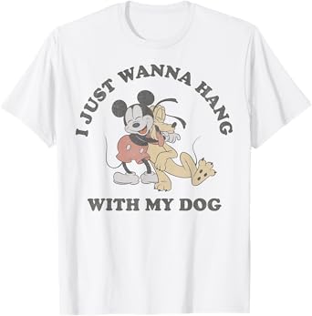 Disney Mickey And Friends I Just Want To Hang With My Dog T-Shirt