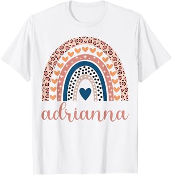 Adrianna T-Shirt Adrianna Name Birthday Shirt Gift T-Shirt