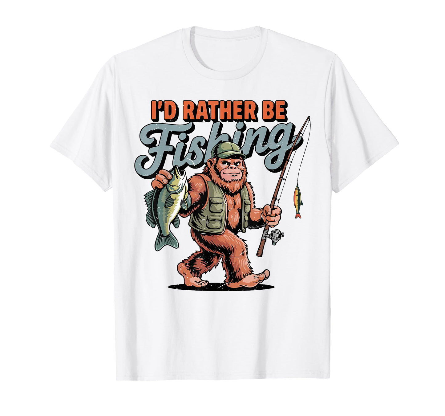 Bigfoot I'd Rather Be Fishing Sasquatch Bass Funny Men Boy T-Shirt