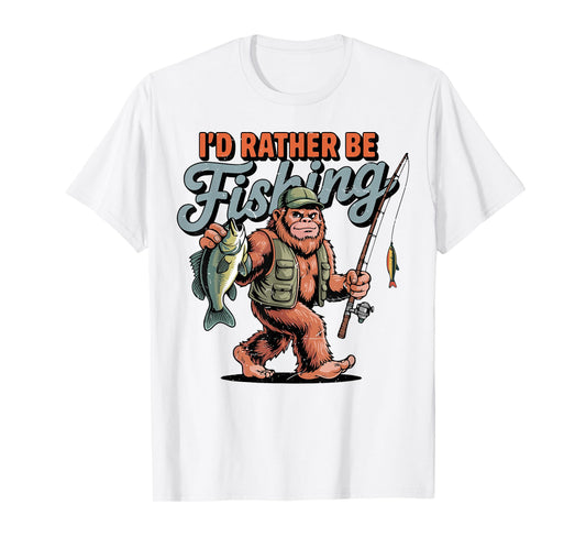 Bigfoot I'd Rather Be Fishing Sasquatch Bass Funny Men Boy T-Shirt