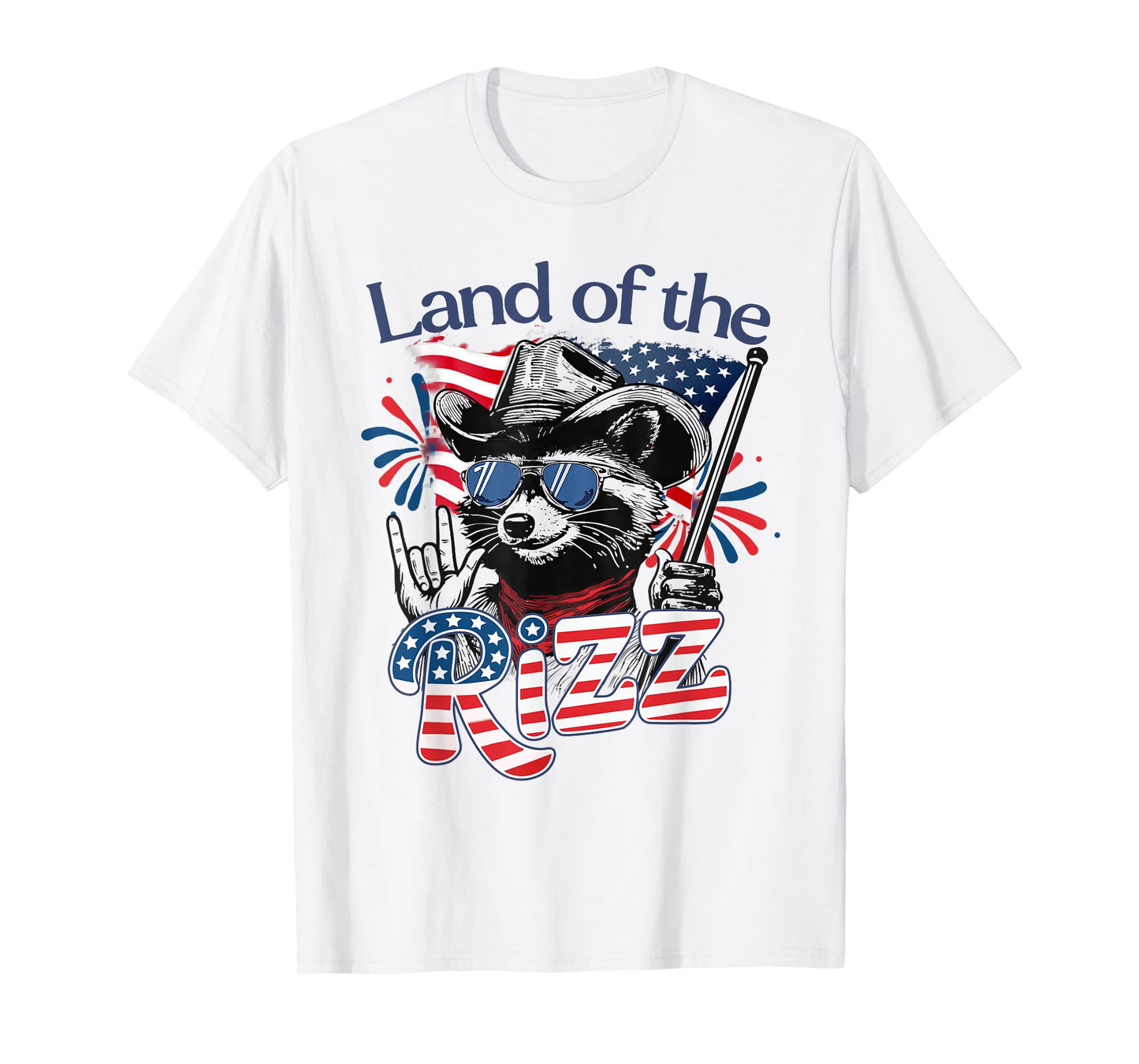 Land Of The Rizz Funny Patriotic Raccoon 4th July US Flag T-Shirt