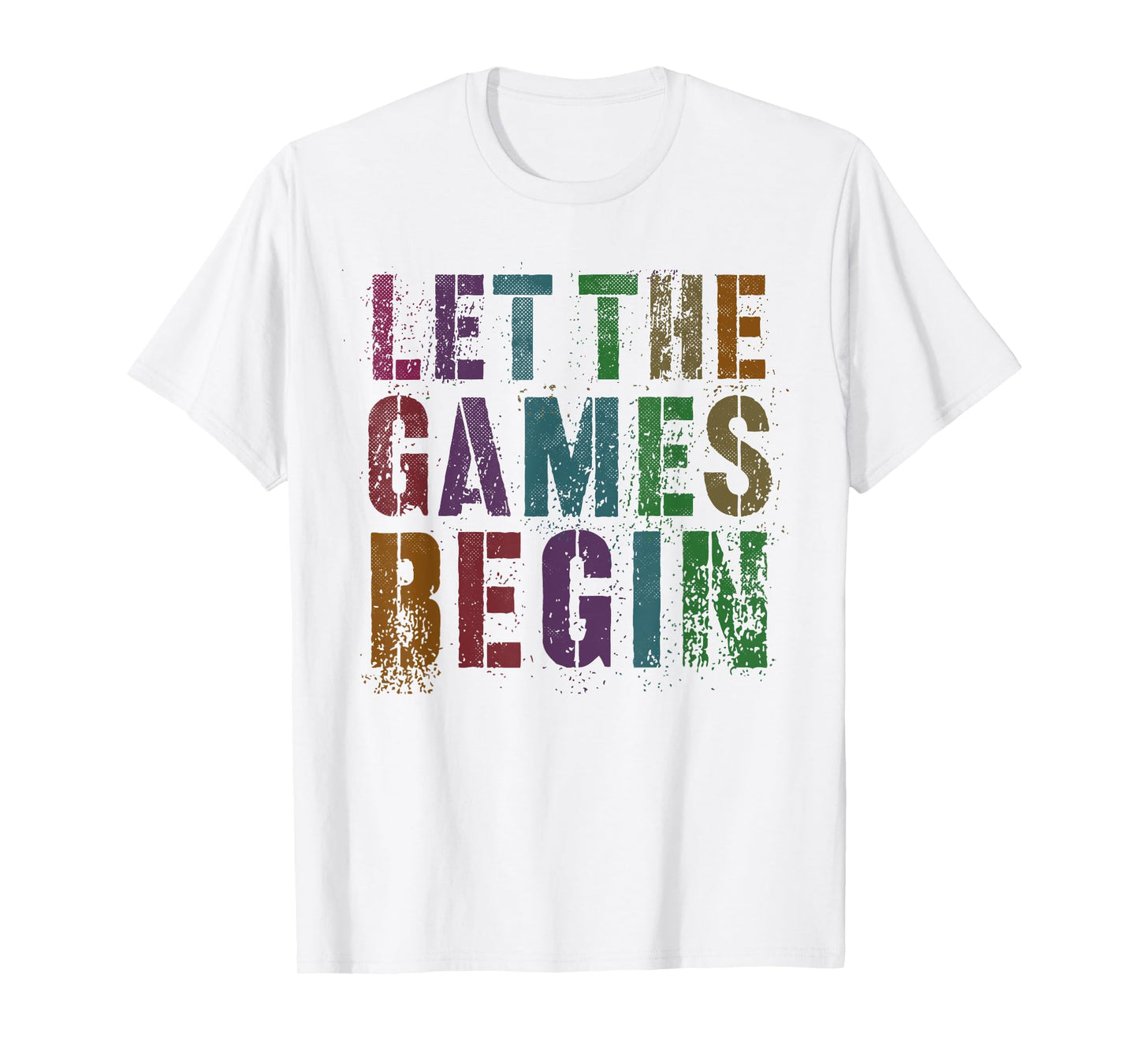 Funny LET THE GAMES BEGIN Fun School Field Day Summer Vibes Men Women Girls Kids T-Shirt
