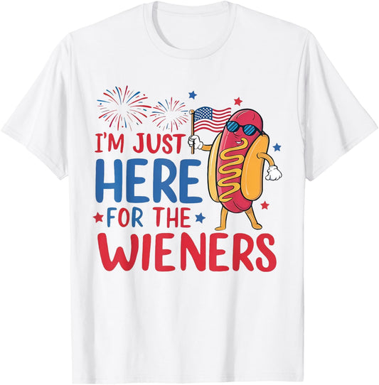 I'm Just Here For The Wieners 4th of July Funny Hot Dog T-Shirt