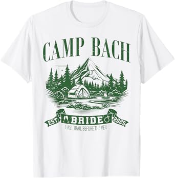 Camp Bach Bride Hiking Camping Bachelorette Party 2025 T-Shirt