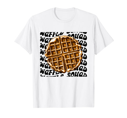 Waffle Gourmet Funny Quote Waffle Squad T-Shirt