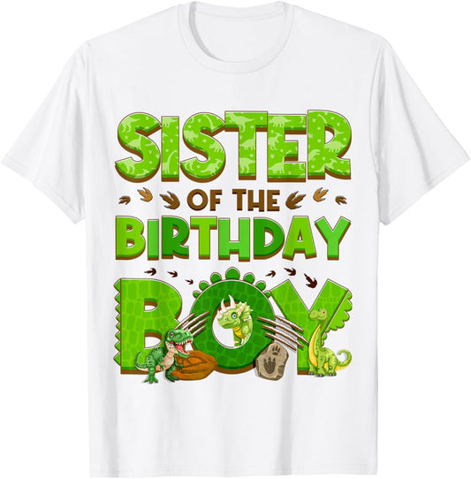 Sister Of The Birthday Dinosaur Family Matching Party Decor T-Shirt