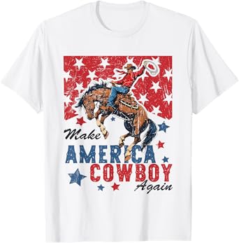 Make America Cowgirl Cowboy Again 4th Of July Patriotic T-Shirt