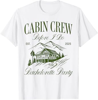 Cabin Crew Before I Do Bachelorette Party Camp Bach Est 2025 T-Shirt
