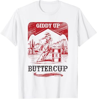 Vintage Barrel Racing Cowgirl, Giddy Up Buttercup T-Shirt