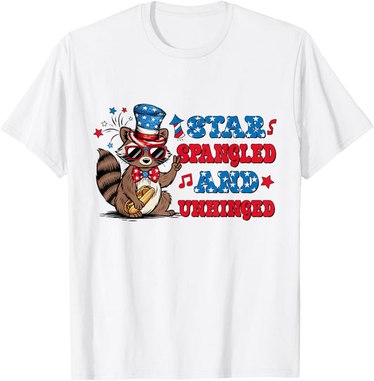 Star Spangled And Unhinged Raccoon 4th Of July Raccoon Lover T-Shirt