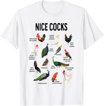 Nice Cocks Pun Adult Joke Funny Bird Lover Birdwatcher T-Shirt