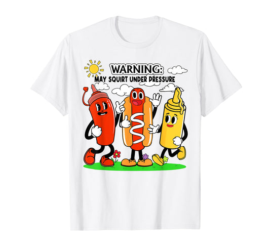 Funny BBQ Ketchup, Warning May Squirt Under Pressure Costume T-Shirt
