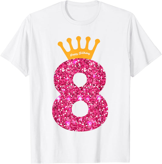 Happy Birthday Shirt, Girls 8th Party 8 Years Old Bday T-Shirt
