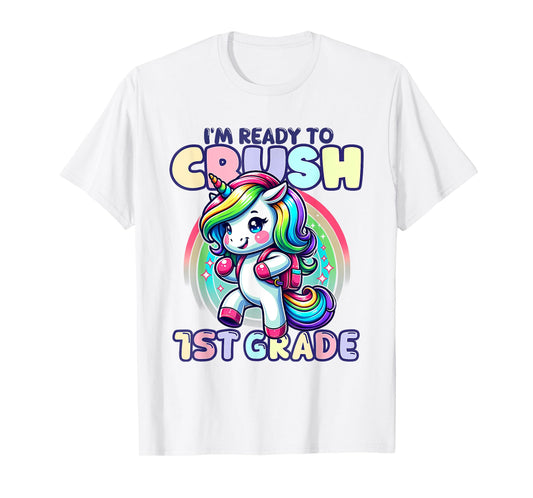 Crush 1st Grade Girls Back to School Unicorn First Day Cute T-Shirt