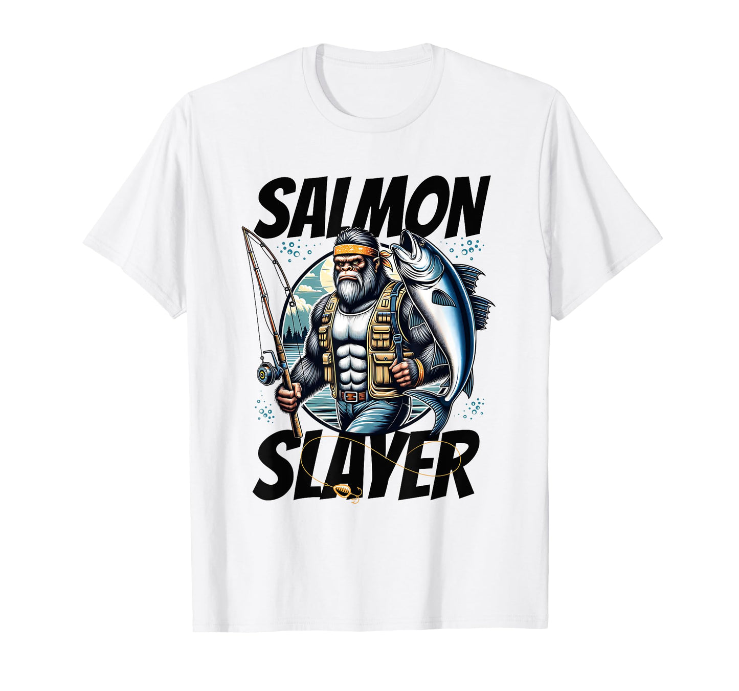 Salmon Slayer Funny Bigfoot Fishing Salmon Fish T-Shirt