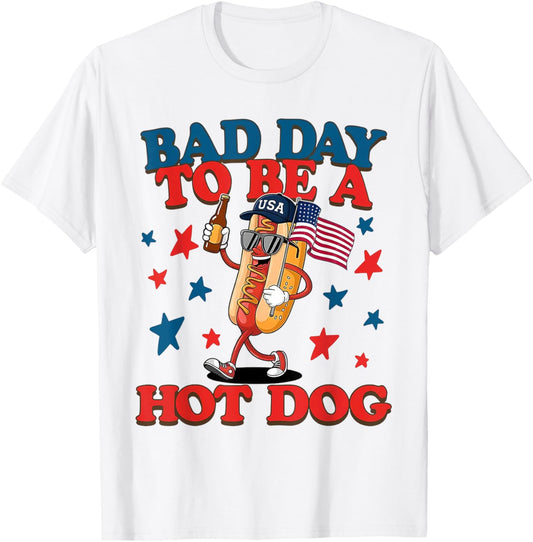 It's A Bad Day To Be A Hotdog Funny Hot Dog 4th Of July T-Shirt