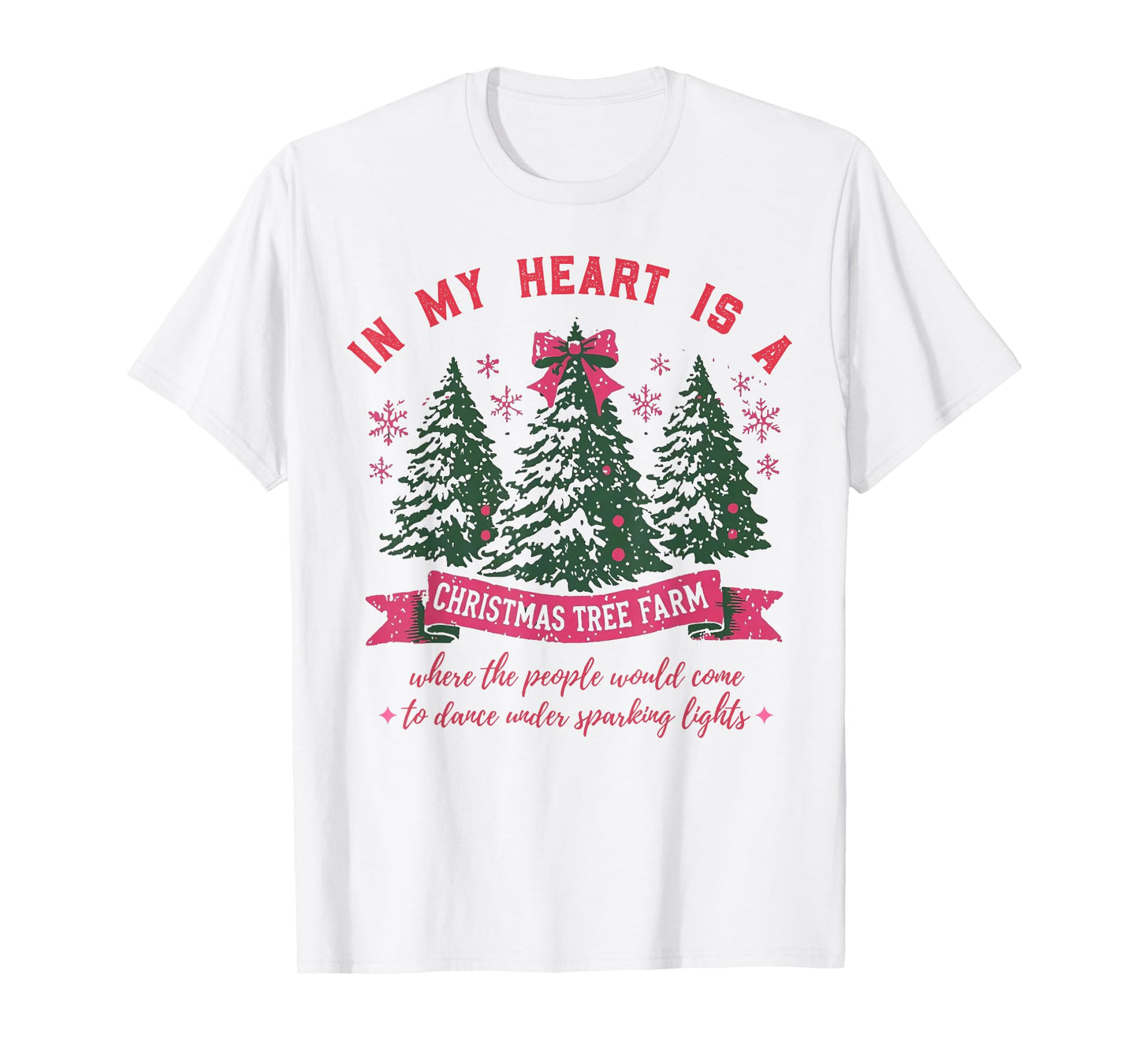 In My Heart Is A Christmas Tree Farm T-Shirt