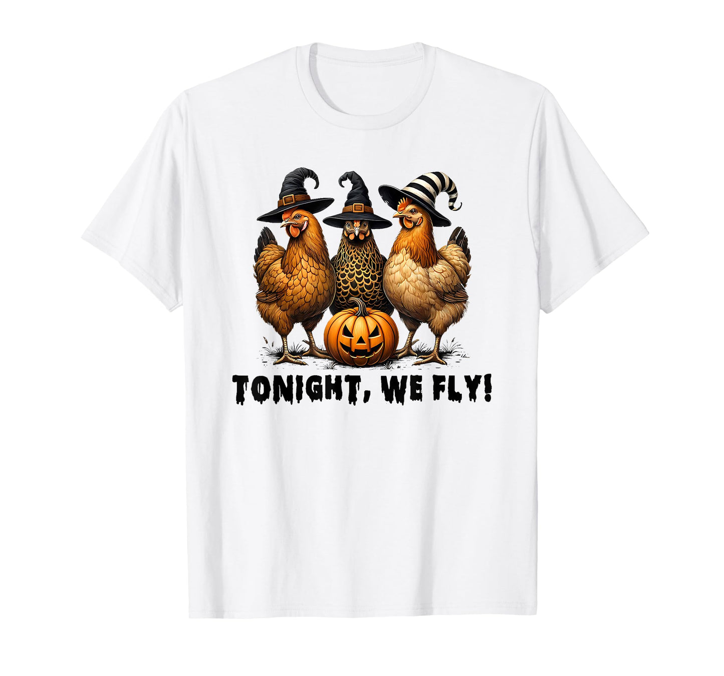 Tonight We Fly Halloween Chicken Fall Farm Animals T-Shirt