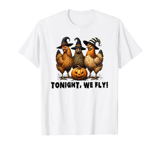 Tonight We Fly Halloween Chicken Fall Farm Animals T-Shirt