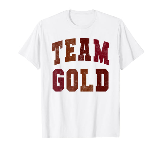 School TEAM GOLD Go Field Spirit Day Summer Camp Squad Game T-Shirt for Men Women Kids