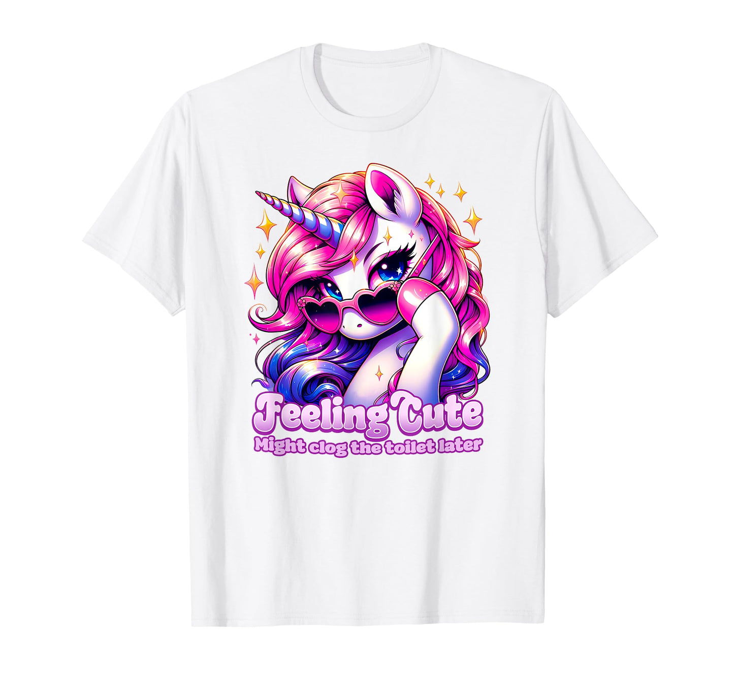 FEELING CUTE MIGHT CLOG THE TOILET LATER poop jokes diarrhea T-Shirt