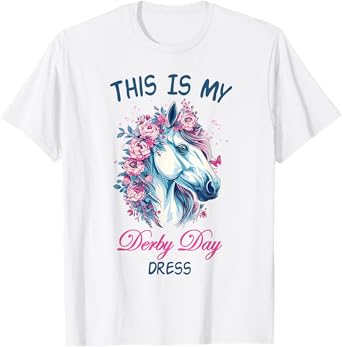 This is My Derby Day Dress Flowers Butterfly Horse Racing T-Shirt