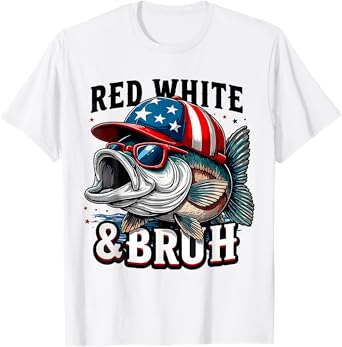 Red White Bruh Funny Fishing 4Th Of July Patriotic T-Shirt