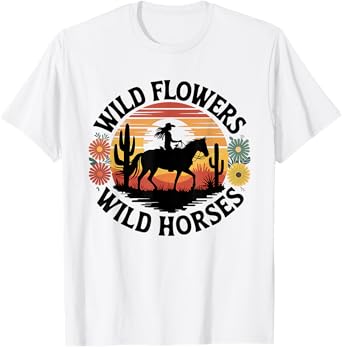 Wild Flowers Wild Horses Cowgirl Sunset Riding T-Shirt