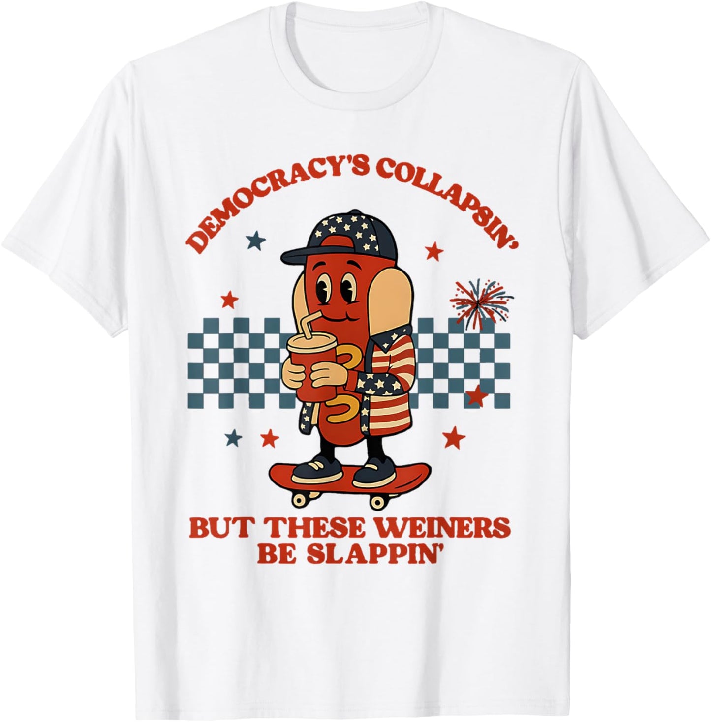 Funny Hot Dog Democracy's Collapsing 4th of July T-shirt