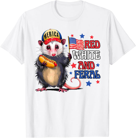 Red White and Feral 4th Of July America Hotdog Funny Opossum T-Shirt
