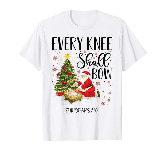 Every Knee Shall Bow Santa Christmas Nativity Scene Xmas T-Shirt