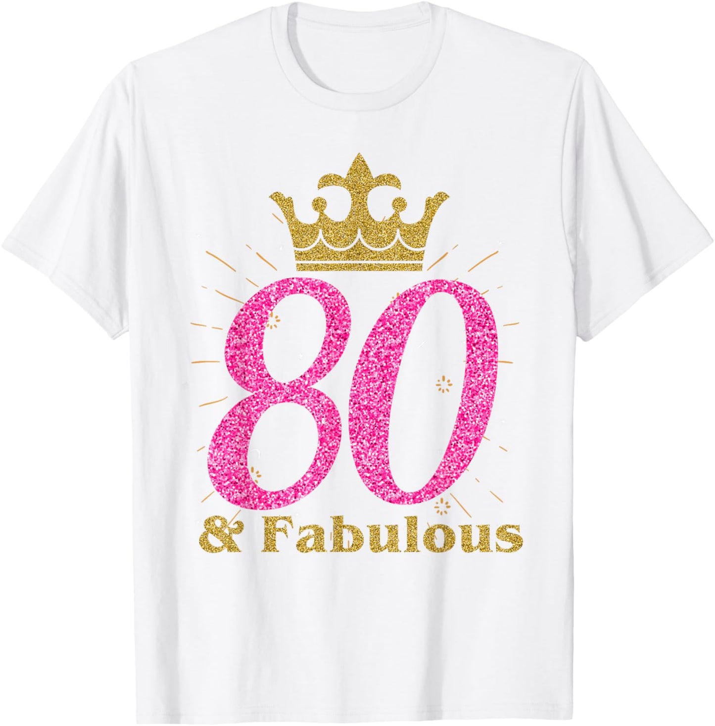 80th & Fabulous Shirt | Queen Ladies' B-day Women Tee Gift T-Shirt