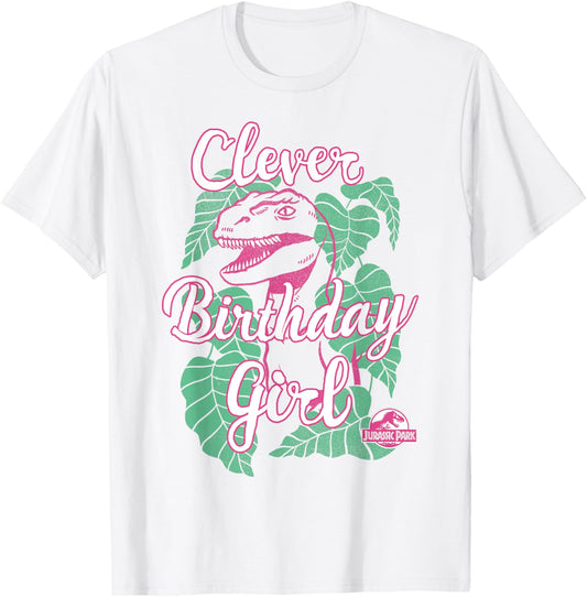 Jurassic Park Raptor Clever Birthday Girl T-Shirt