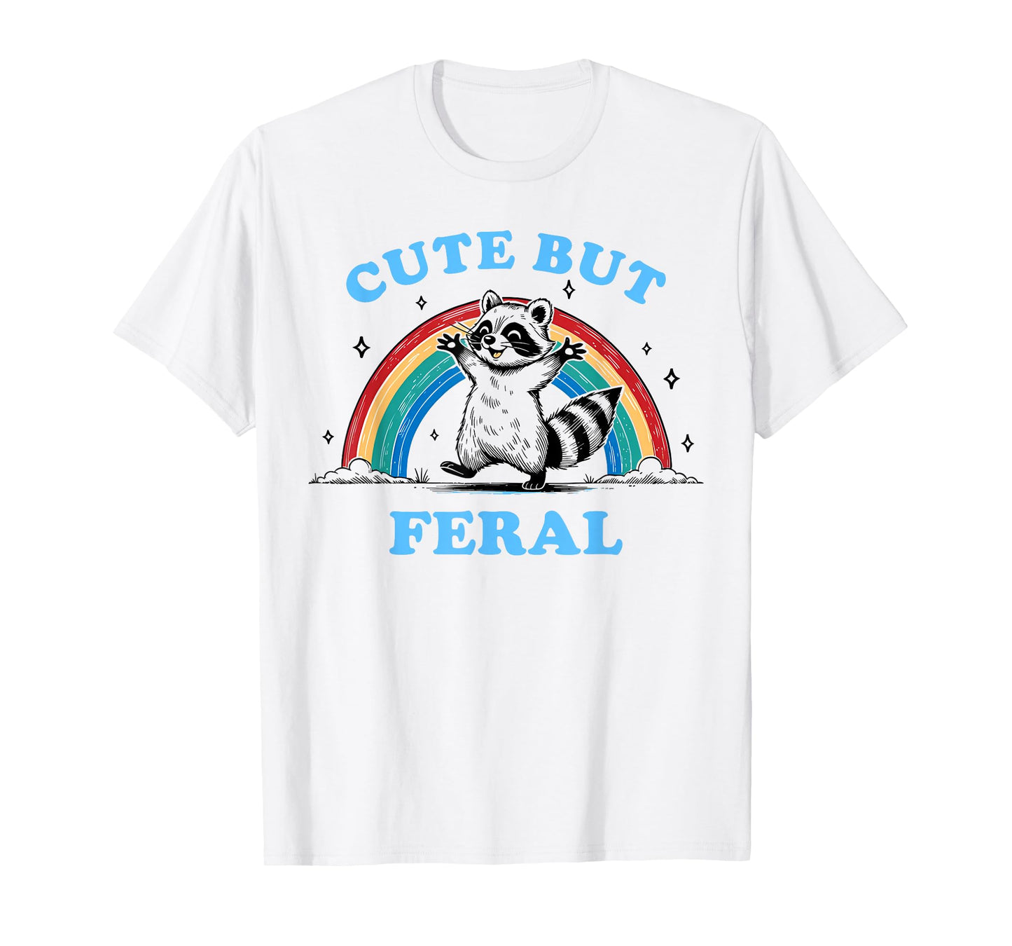 Cute But Feral Raccoon with Rainbow Funny Raccoon Kids Girls T-Shirt