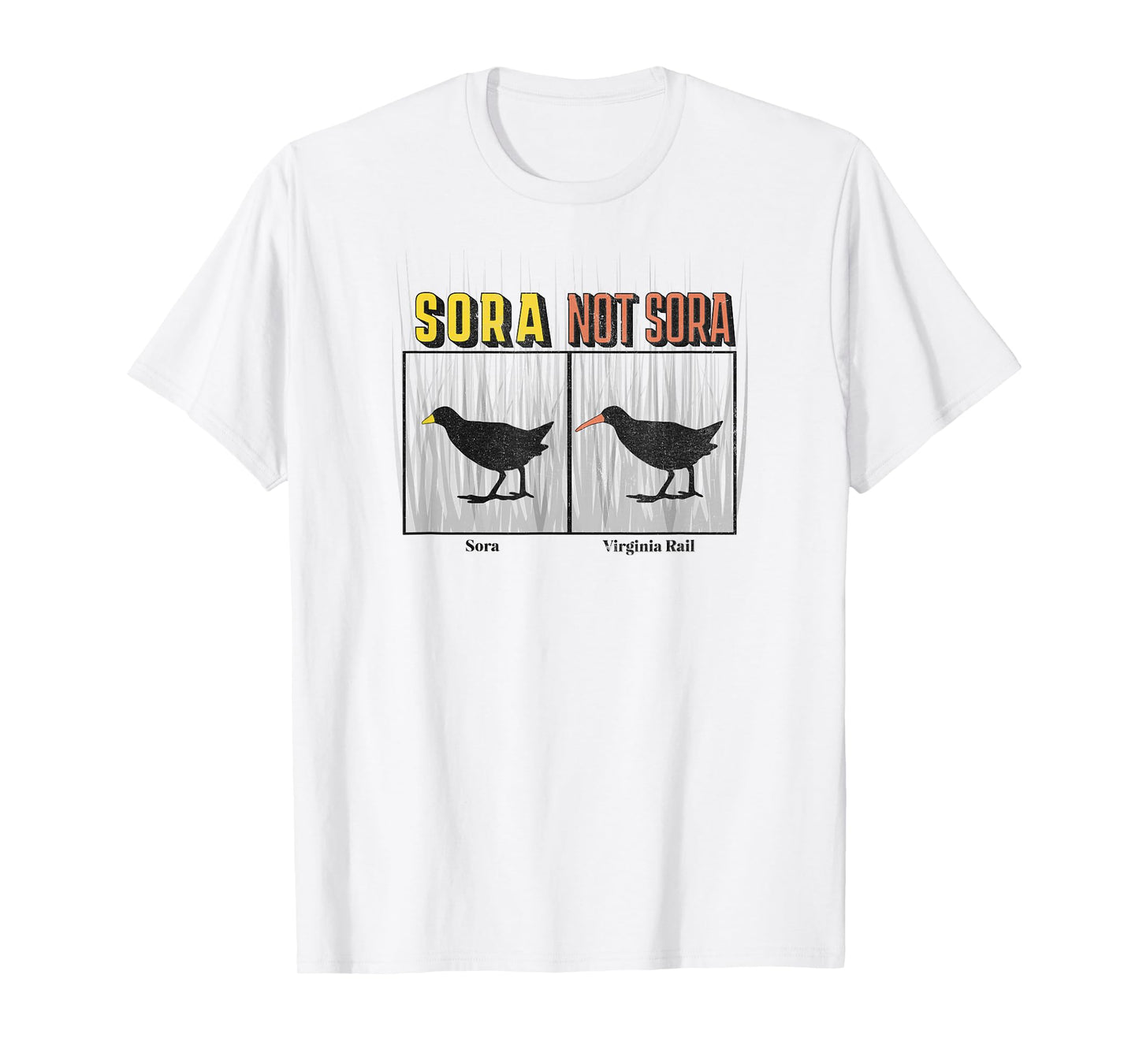 Funny Sora not Sora (Virginia Rail) Birdwatching for Birders T-Shirt