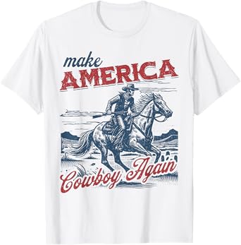 Make America Cowgirl Cowboy Again Western 4th Of July T-Shirt