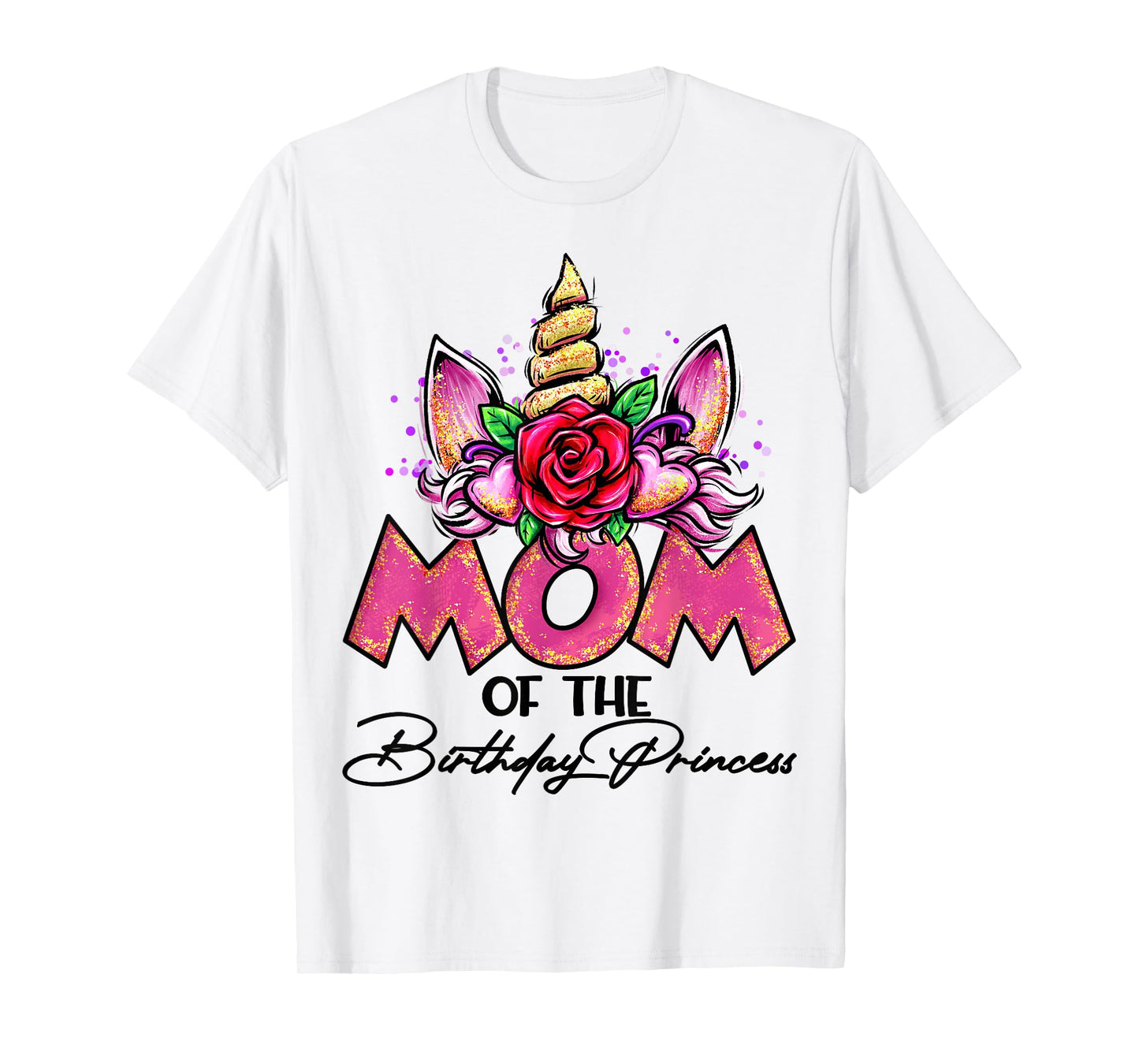 Mom of the Birthday Princess Unicorn Matching Family Mommy T-Shirt