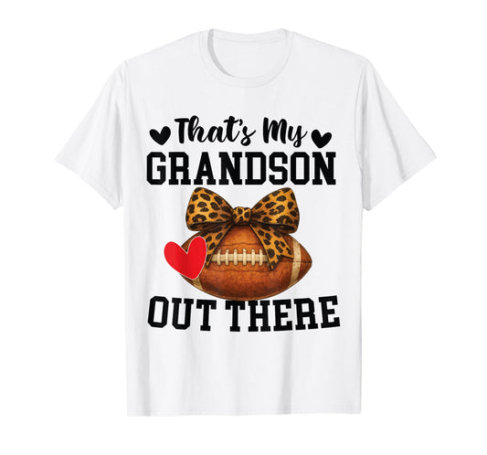 Bow Leopard That's My Grandson Out There Football Grandma T-Shirt