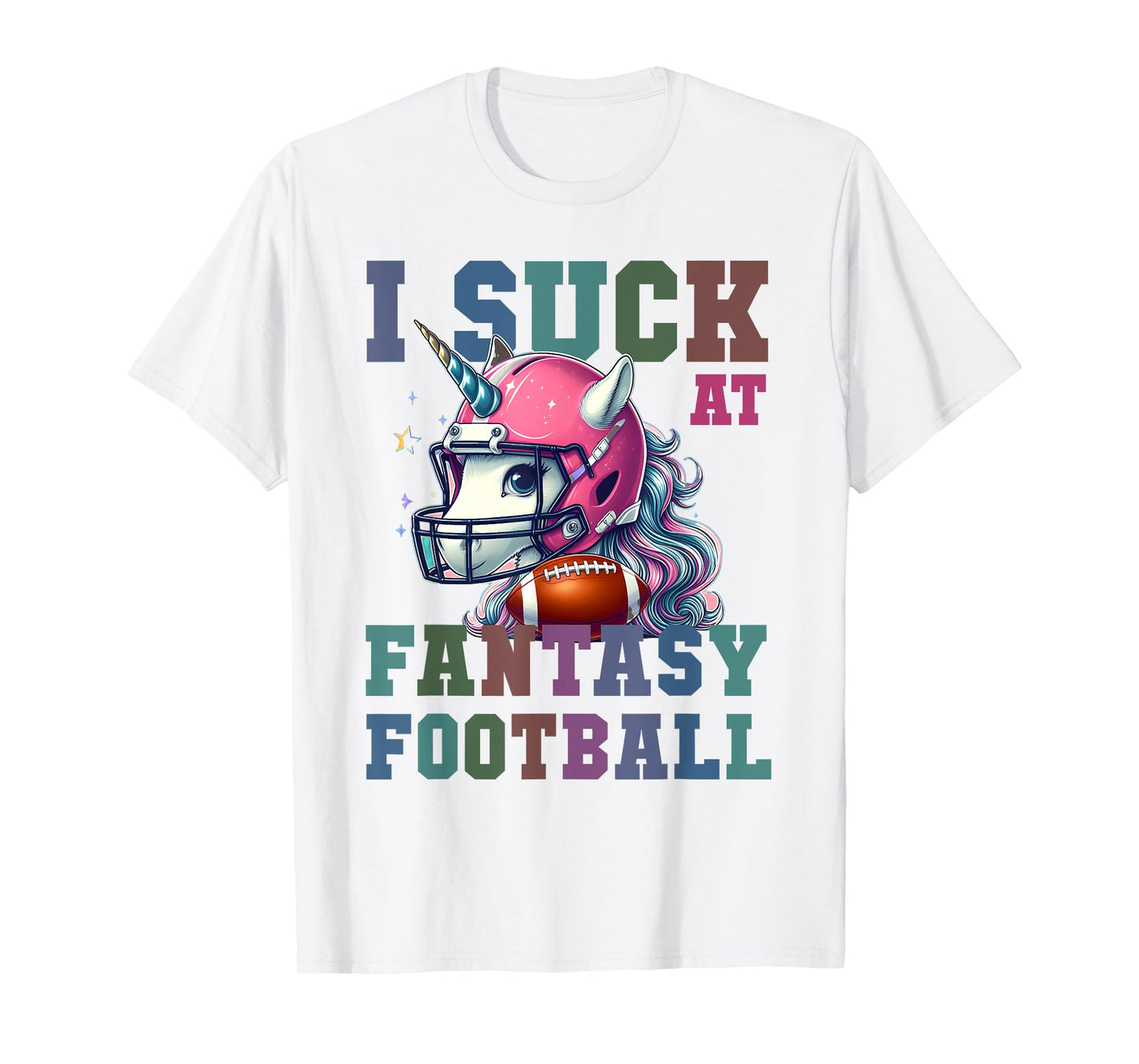 Funny Loser I SUCK AT FANTASY FOOTBALL Pink Unicorn Champ T-Shirt
