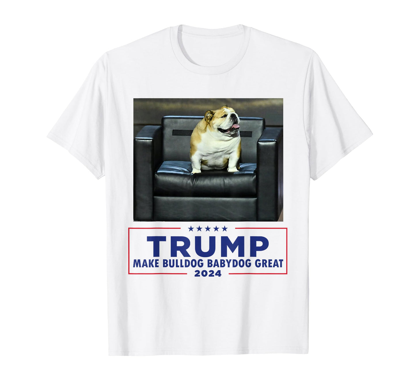 Bulldog Babydog West Virginia Jim Make Dog Great Funny T-Shirt