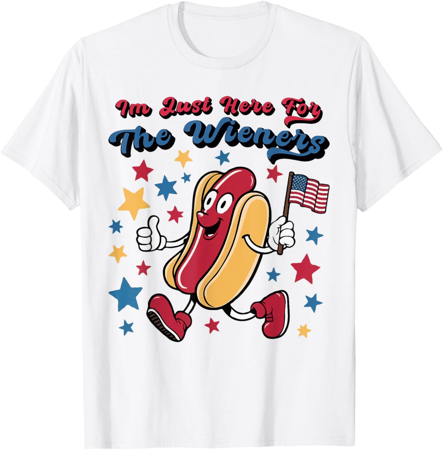 I'm Just Here For The Wieners Funny Hot Dog 4th Of July T-Shirt