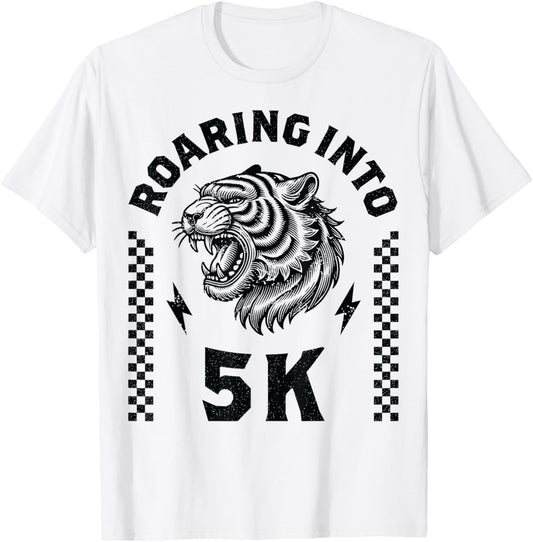 Roaring Into 5K Roaring Tiger Funny Im Ready for 5K Boy Girl T-Shirt