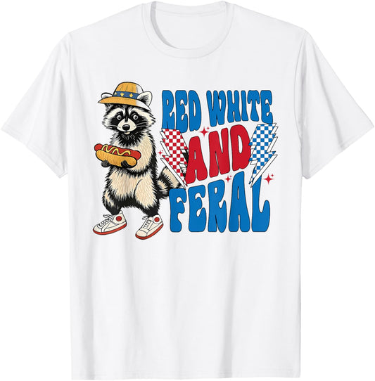 Red White And Feral, Funny USA Raccoon Feral Hotdog Raccoon T-Shirt