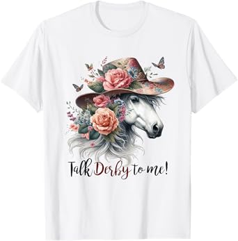 Talk Derby To Me Funny Horse Racing Lovers Derby Day Women T-Shirt