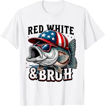 Red White Bruh Funny Fishing 4th of July T-Shirt