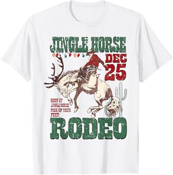 Jingle Horse Dec 25 Giddy Up Pick Up Your Feet Rodeo Howdy T-Shirt