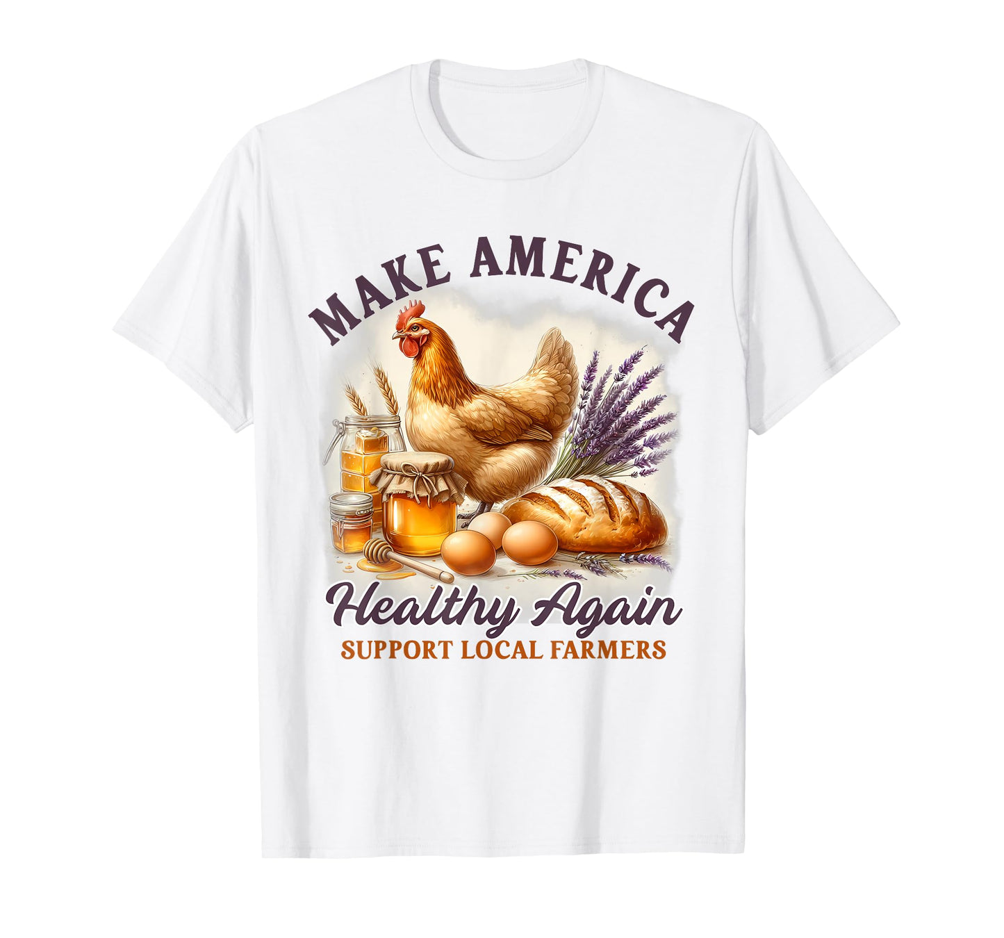Homestead Homesteading Sourdough Make America Healthy Again T-Shirt