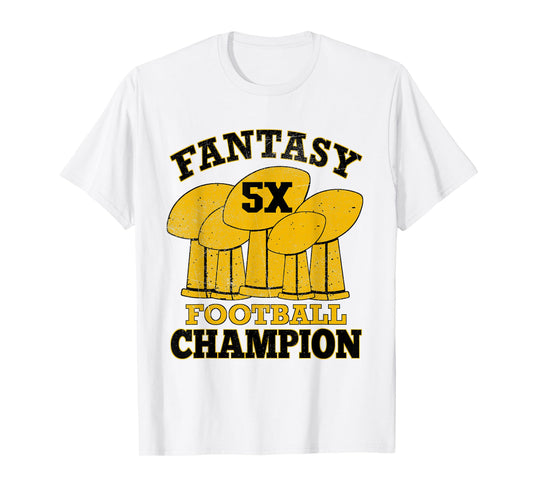 Fantasy Football 5X Champion Five Time Champ Trophy Winner T-Shirt