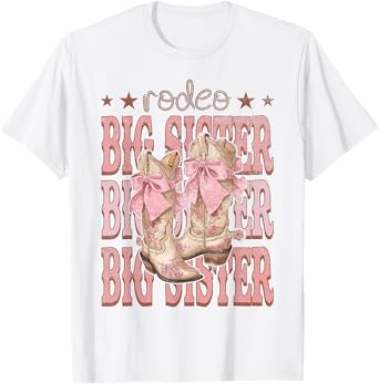 Rodeo Big Sister Pink Boots Coquette Cow-Girl Birthday Party T-Shirt