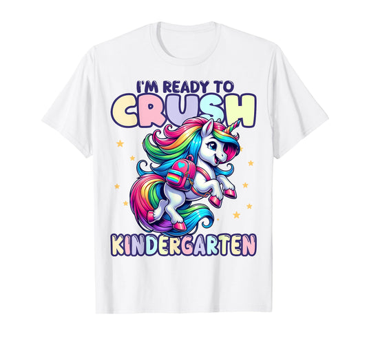 Crush Kindergarten Girls Back to School Unicorn First Day T-Shirt